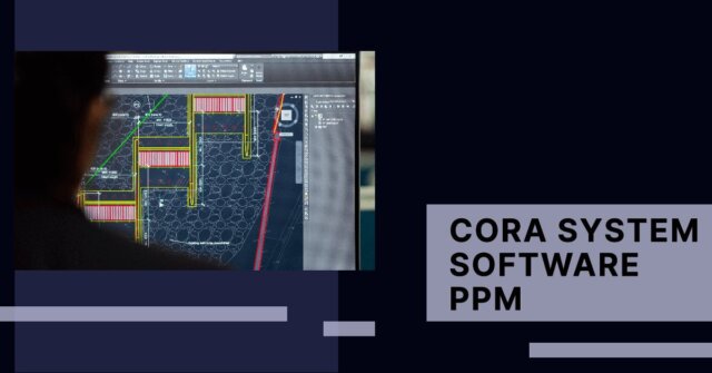 Cora System PPM Software